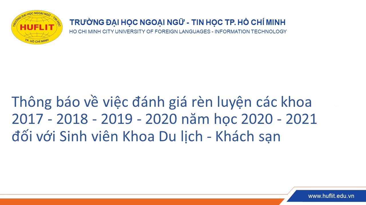 Thông báo về việc đánh giá rèn luyện các khoa 2017 - 2018 - 2019 - 2020 năm học 2020 - 2021 đối với Sinh viên Khoa Du lịch - Khách sạn