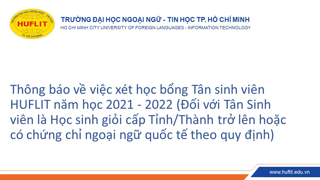 Thông báo về việc xét học bổng Tân sinh viên HUFLIT năm học 2021 - 2022