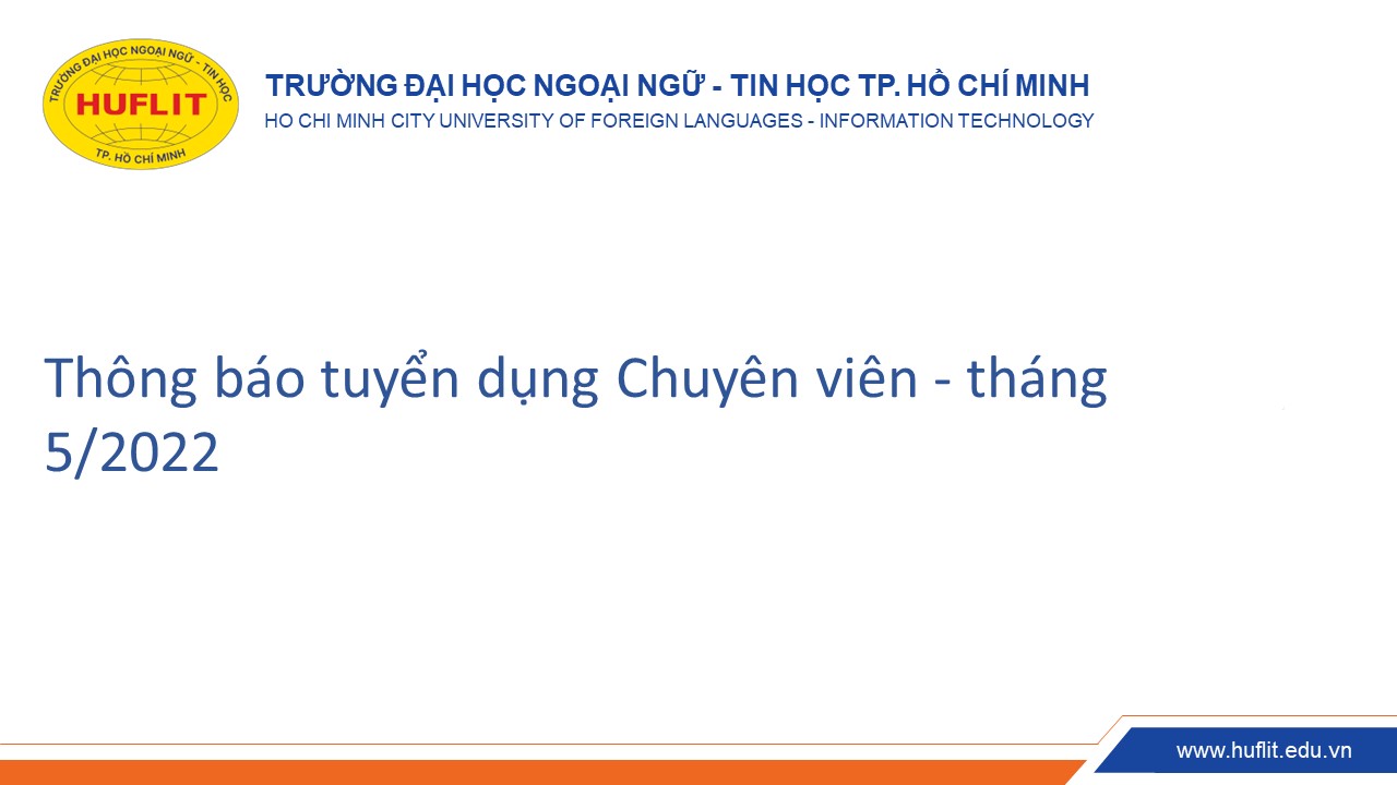 Thông báo tuyển dụng Chuyên viên - tháng 5.2022