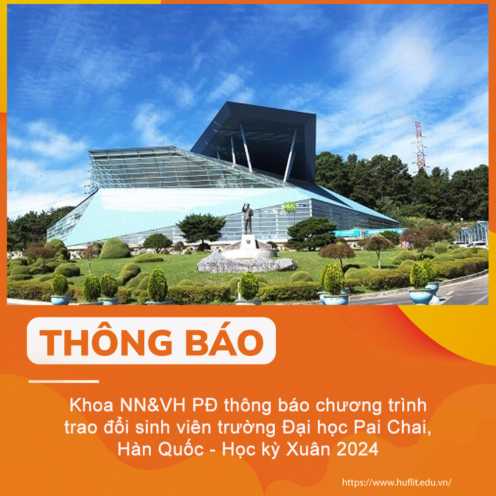 Khoa Đông Phương - Du học trao đổi PaiChai - Nền